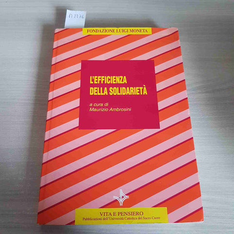 L'EFFICIENZA DELLA SOLIDARIETA' - MAURIZIO AMBROSINI - VITA E PENSIERO - 1994