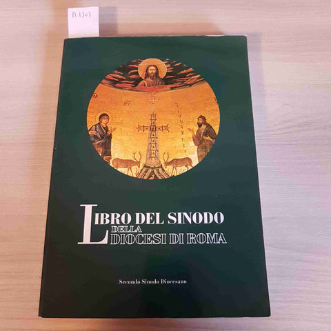 LIBRO DEL SINODO DELLA DIOCESI DI ROMA - SECONDO SINODO DIOCESANO - 1993