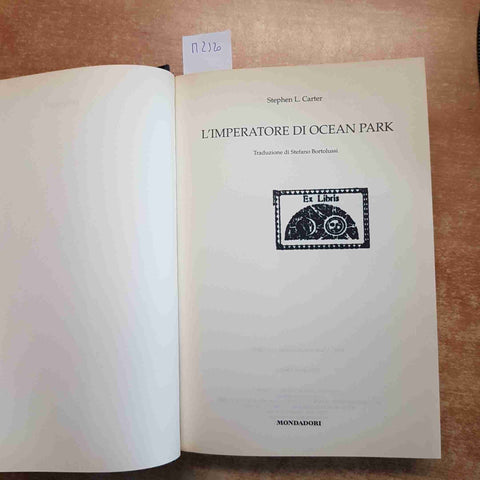 L'IMPERATORE DI OCEAN PARK - STEPHEN L. CARTER 2002 MONDADORI prima edizione