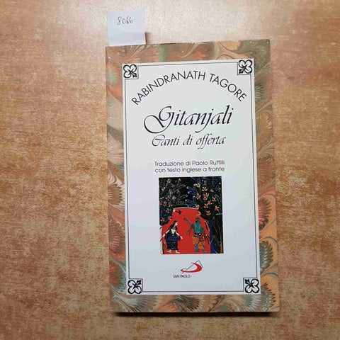 RABINDRANATH TAGORE Gitanjali CANTI DI OFFERTA 1993 SAN PAOLO con testo a fronte
