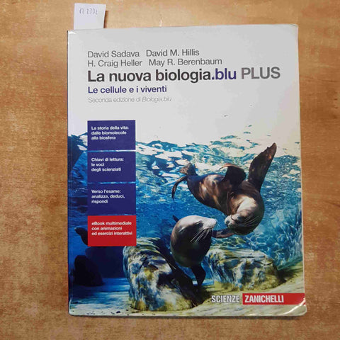 LA NUOVA BIOLOGIA.BLU PLUS le cellule e i viventi SADAVA HILLIS - ZANICHELLI