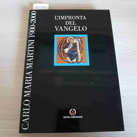 L'IMPRONTA DEL VANGELO - CARLO MARIA MARTINI - CENTRO AMBROSIANO - 2000