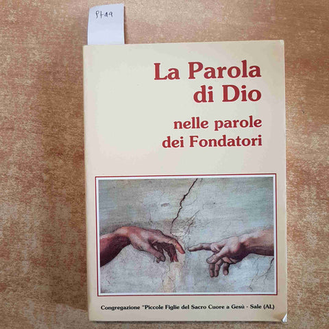 LA PAROLA DI DIO NELLE PAROLE DEI FONDATORI 1994 piccole figlie del sacro cuore