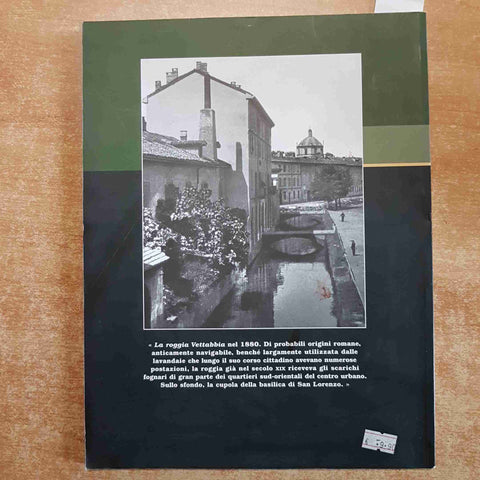 ERA MILANO da Roma capitale alla ferrovia del San Gottardo OGLIARI 2008 SELECTA
