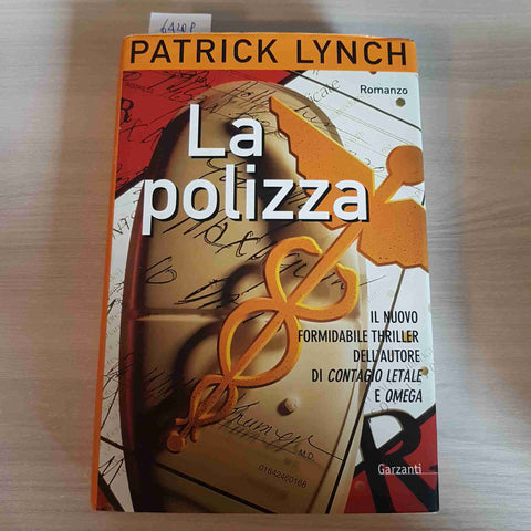 LA POLIZZA - PATRICK LYNCH - GARZANTI - 1999