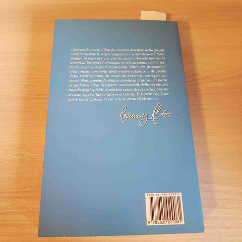 LA FORZA CHE E' IN TE benessere interiore ROSEMARY ALTEA 1999 SPERLING KUPFER