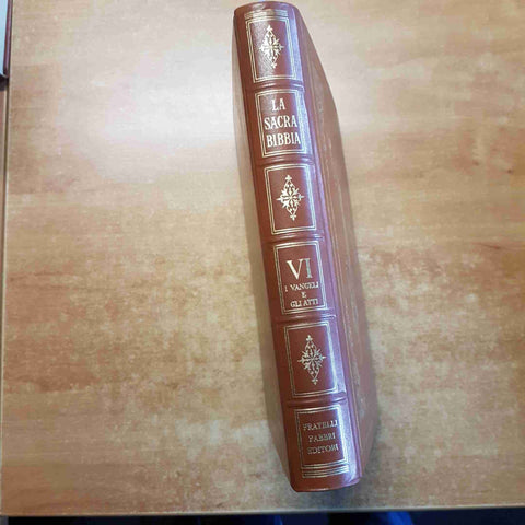 LA SACRA BIBBIA FABBRI 1965 VOLUME 6 I VANGELI E GLI ATTI DEGLI APOSTOLI