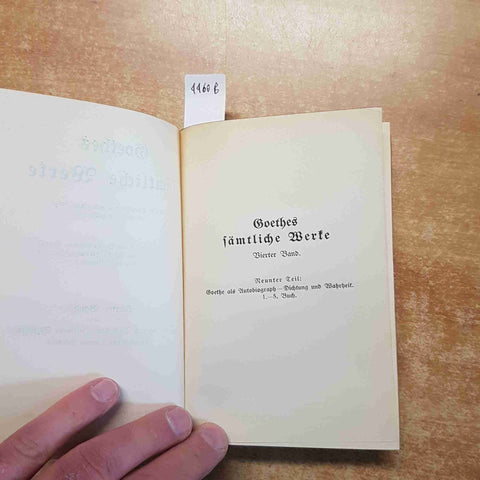 GOETHES SAMTLICHE WERTE vierter band BEARBEITET VON THEODOR FRIEDRICH leipzig