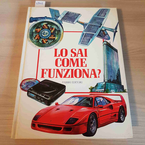 LO SAI COME FUNZIONA? - FABBRI EDITORI - 1989