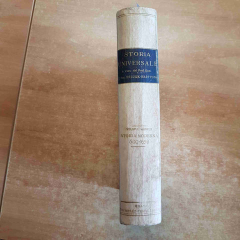 STORIA UNIVERSALE 4 STORIA MODERNA 1500-1650 pflugk-harttung EDITRICE LIBRARIA