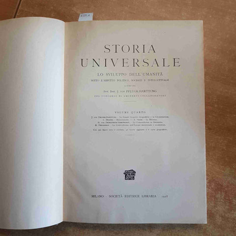 STORIA UNIVERSALE 4 STORIA MODERNA 1500-1650 pflugk-harttung EDITRICE LIBRARIA