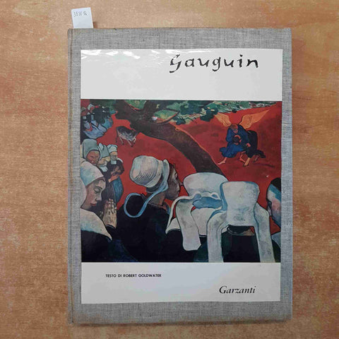 PAUL GAUGUIN testo di Robert Goldwater 1958 GARZANTI