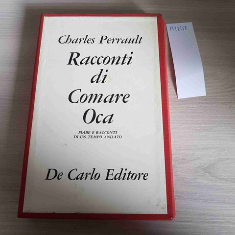 RACCONTI DI COMARE OCA FIABE E RACCONTI DI UN TEMPO ANDATO - CHARLES PERRAULT