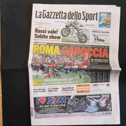 LA GAZZETTA DELLO SPORT 12 APRILE 2010 ROMA CAPOCCIA SCUDETTO TOTTI RANIERI