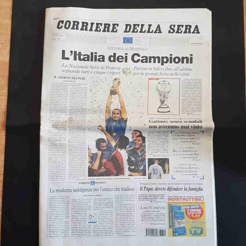 CORRIERE DELLA SERA 10 luglio 2006 L'ITALIA DEI CAMPIONI vittoria ai mondiali
