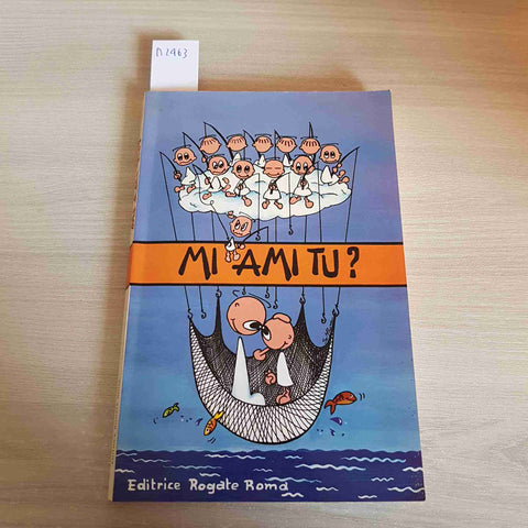MI AMI TU? fumetti vignette umorismo religioso per bambini EDITRICE ROGATE 1984
