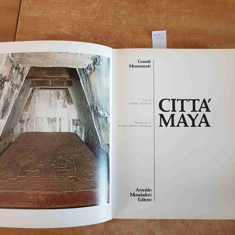 CITTA' MAYA TULUM TIKAL UXMAL -grandi monumenti MONDADORI 1974 IVANOFF ASTURIAS