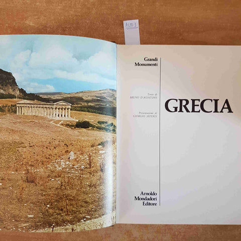 GRECIA esiodo tucidide - grandi monumenti MONDADORI 1974 D'AGOSTINO SEFERIS