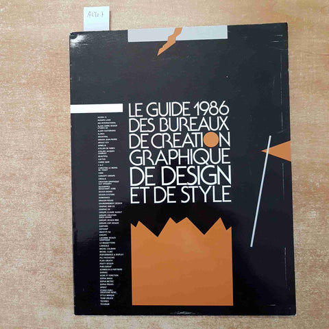 LE GUIDE 1986 DES BUREAUX DE CREATION GRAPHIQUE DE DESIGN ET DE STYLE PEC/BaT