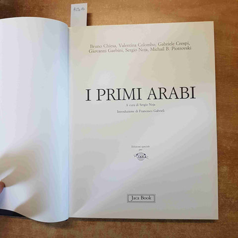 I PRIMI ARABI - LE GRANDI STAGIONI ebrei arabi, arabi cristiani 1994 JACA BOOK