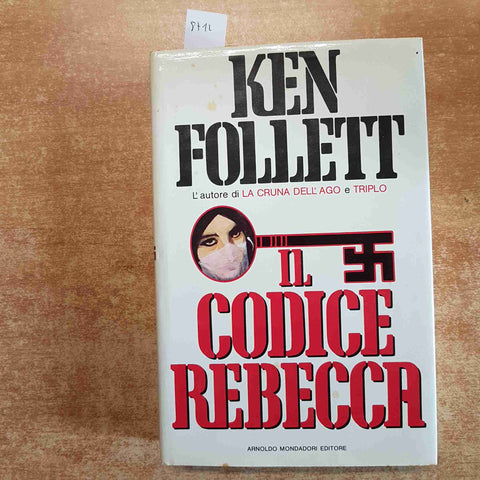 KEN FOLLETT - IL CODICE REBECCA 1981 MONDADORI giallo gialli spy thriller