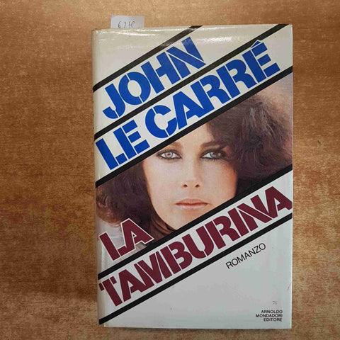 JOHN LE CARRE' - LA TAMBURINA 1983 MONDADORI giallo gialli spy thriller