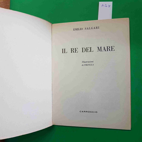 SALGARI - IL RE DEL MARE - CARROCCIO illustrazioni di TRINCIA