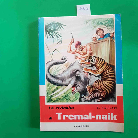 SALGARI - LA RIVINCITA DI TREMAIL-NAIK - CARROCCIO illustrato 1964