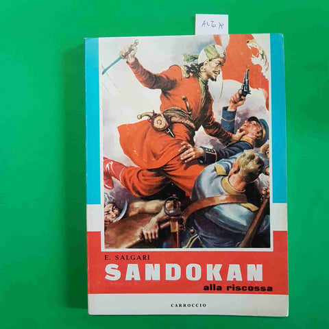 SALGARI - SANDOKAN ALLA RISCOSSA - CARROCCIO illustrato da TRINCIA 1964