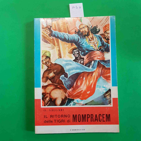 SALGARI - IL RITORNO DELLE TIGRI DI MOMPRACEM CARROCCIO illustrato TOFFOLO 1964