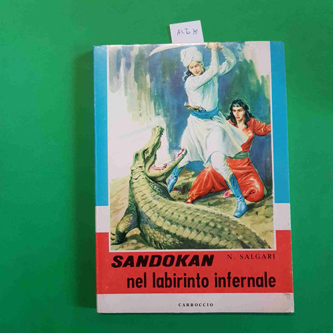 SALGARI - SANDOKAN NEL LABIRINTO INFERNALE - CARROCCIO illustrato 1964