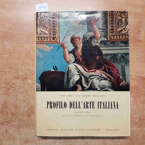 PROFILO DELL'ARTE ITALIANA 3 DAL RINASCIMENTO AI CONTEMPORANEI carli dellacqua
