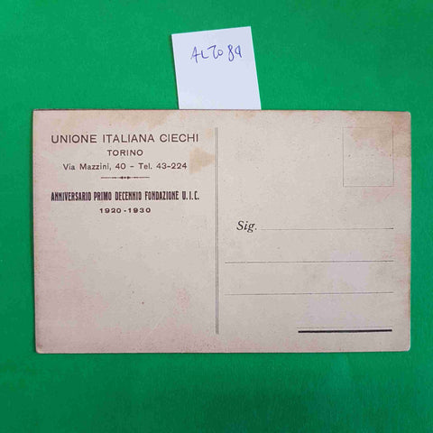 CARTOLINA POSTALE ANNIVERSARIO UNIONE ITALIANA CIECHI ALERE FLAMMAM 1920-1930