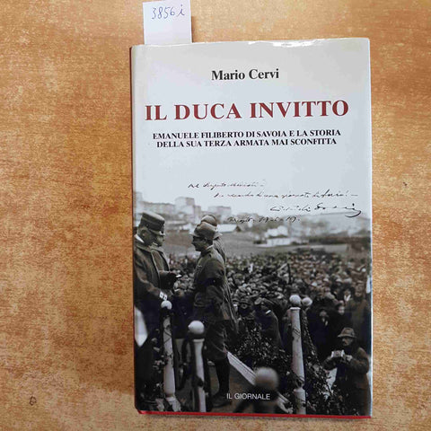 MARIO CERVI - IL DUCA INVITTO EMANUELE FILIBERTO DI SAVOIA 2005 IL GIORNALE