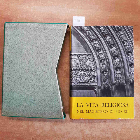 LA VITA RELIGIOSA NEL MAGISTERO DI PIO XII 1961 D. BERTETTO edizioni paoline