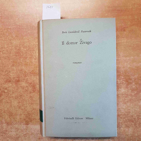 BORIS PASTERNAK - IL DOTTOR ZIVAGO 1958 FELTRINELLI