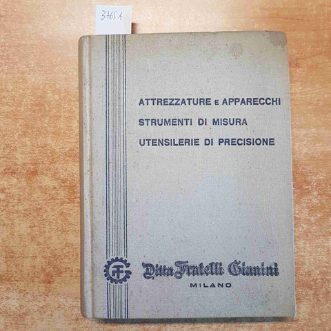 CATALOGO GIANINI milano ATTREZZATURE APPARECCHI STRUMENTI DI MISURA UTENSILERIE