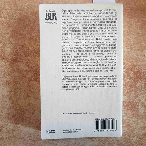 VINCERE L'INDECISIONE i segreti delle scelte di successo THEODORE RUBIN - BUR