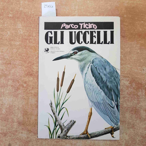 PARCO TICINO - GLI UCCELLI 1981 beccaccia nibbio germano merlo allodola cuculo