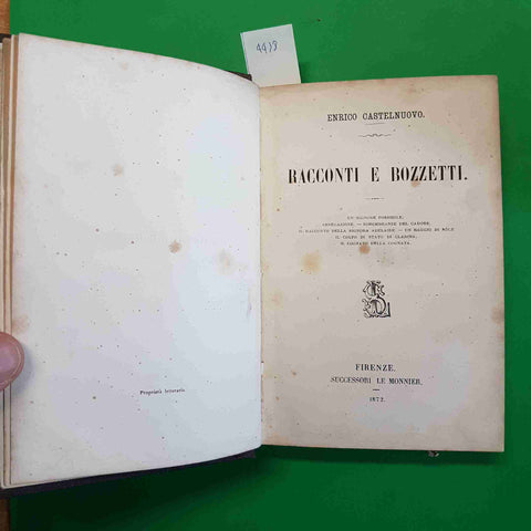 ENRICO CASTELNUOVO - RACCONTI E BOZZETTI 1872 LE MONNIER FIRENZE