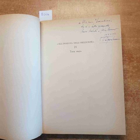 FELICE BELLOTTI - TERRA MAYA 1963 LEONARDO DA VINCI EDITORE guatemala peten