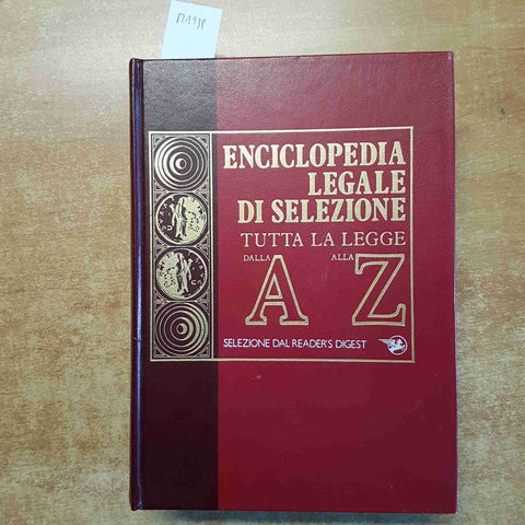 ENCICLOPEDIA LEGALE DI SELEZIONE TUTTA LA LEGGE DALLA A ALLA Z illustrato