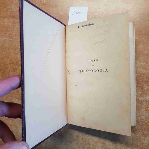 CORSO DI TECNOLOGIA 1939 CAMPAZZI per la sezione meccanici scuole tecniche