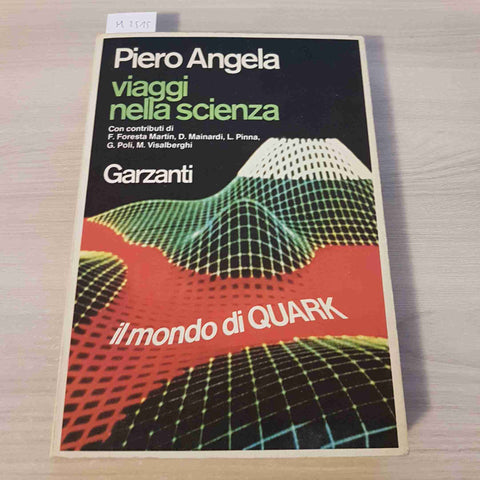 VIAGGI NELLA SCIENZA - PIERO ANGELA - GARZANTI - 1982