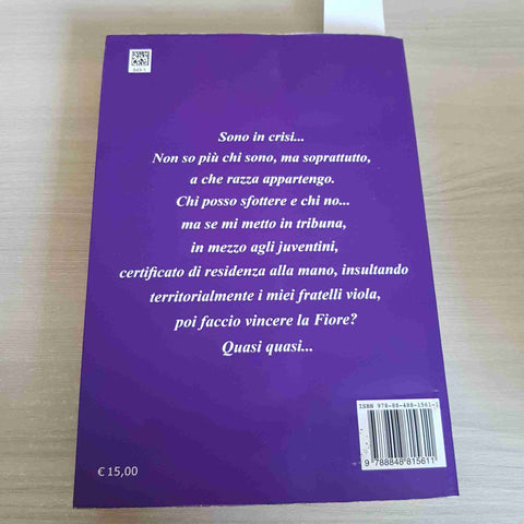 DUE BELDI' VEDREMO... TUTTO VIOLA fiorentina PAOLO BELDI' LAMPI DI STAMPA 2014