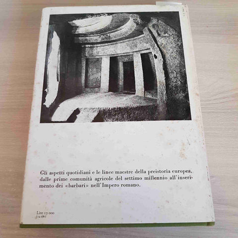 EUROPA ANTICA DAGLI INIZI DELL'AGRICOLTURA ALL'ANTICHITA' CLASSICA - PIGGOTT
