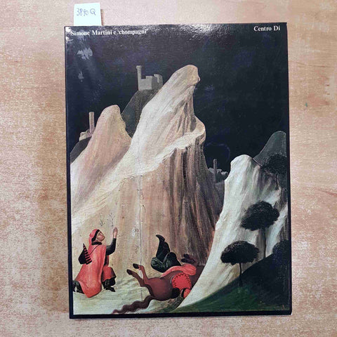 SIMONE MARTINI E "CHOMPAGNI" catalogo della mostra 1985 SIENA CENTRO DI