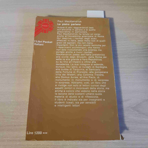 LE PIETRE PARLANO NUOVA STORIA DELL'ARCHEOLOGIA IN ITALIA - MACKENDRICK - 1976