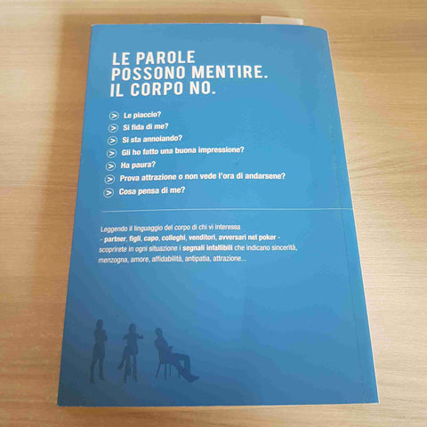 I SEGRETI DEL LINGUAGGIO DEL CORPO - MARCO PACORI - G+J MONDADORI - 2011