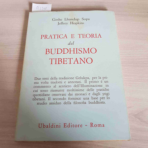 PRATICA E TEORIA DEL BUDDHISMO TIBETANO - SOPA, HOPKINS 1977 UBALDINI  scritte!